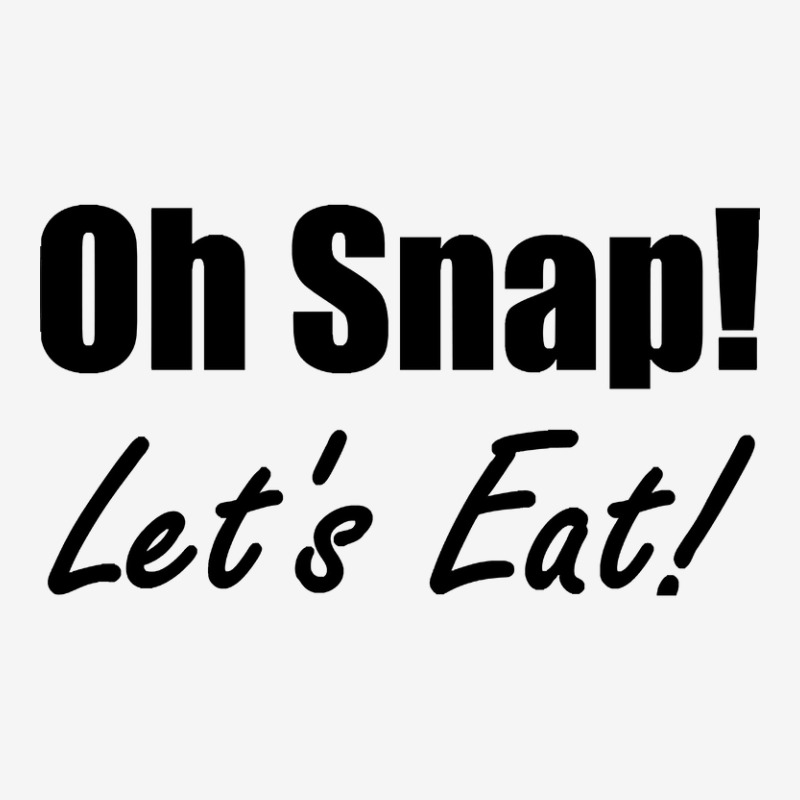 Oh Snap! Let's Eat! Adjustable Cap by yammerbetween10 | Artistshot