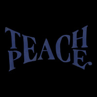 Teach Peace Word Combination Fusion Meaning T Shirt Legging | Artistshot