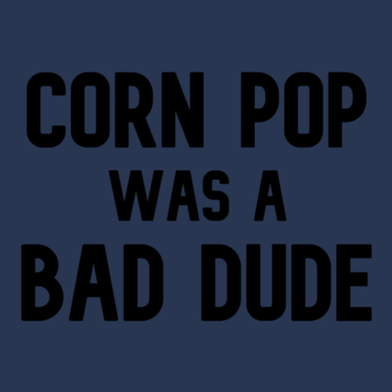 Corn Pop Was A Bad Dude Funny Election 2020 Meme Men Denim Jacket | Artistshot