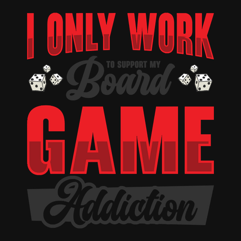 Board Game Addiction Board Game Fan Tabletop Graphic T-shirt | Artistshot