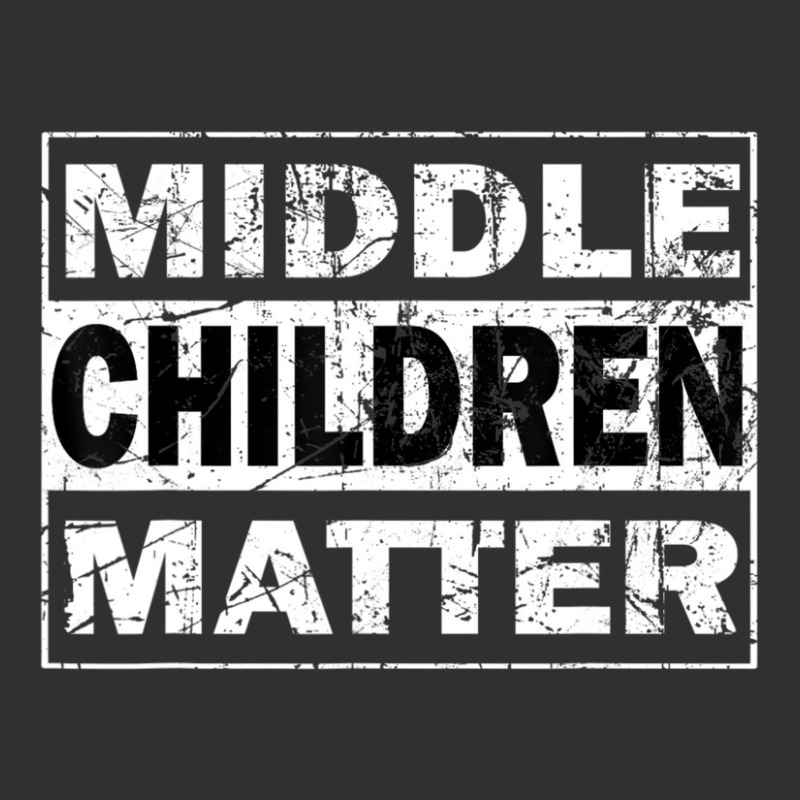 Limited Edition Middle Children Matter Funny Sibling Brother Sister Champion Hoodie | Artistshot