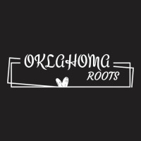 Oklahoma Roots Born And Raised T-shirt | Artistshot