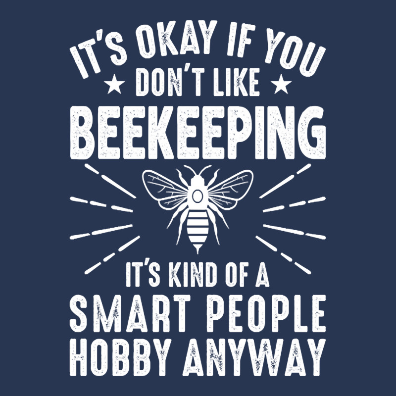 Trending Beekeeping It’s Kind Of A Smart People Hobby, Funny Beekeep Men Denim Jacket | Artistshot