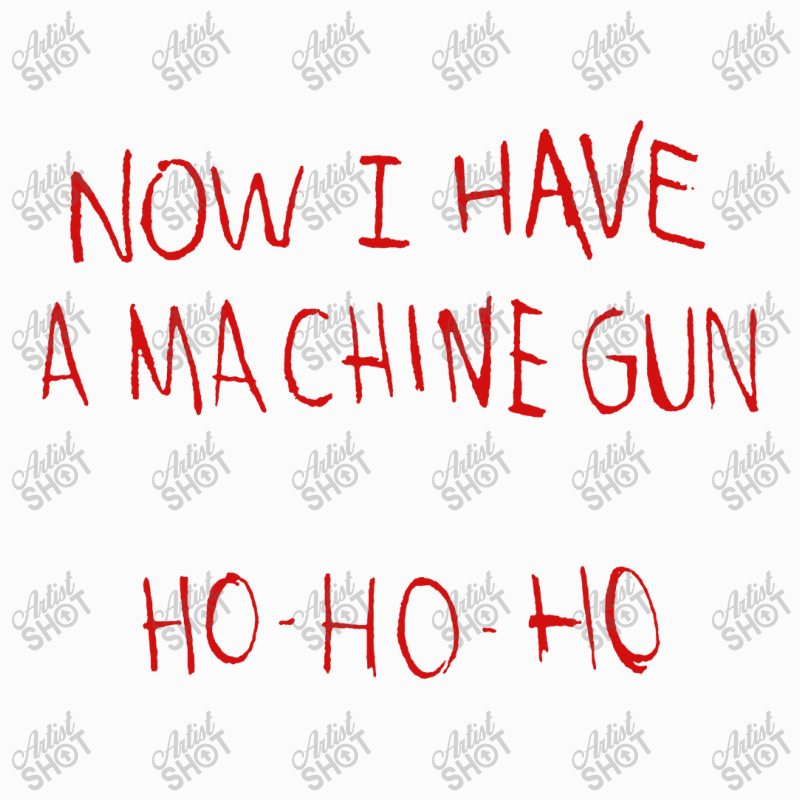 Now I Have A Machine Gun Ho Ho Ho Die Hard Coffee Mug | Artistshot