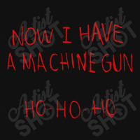 Now I Have A Machine Gun Ho Ho Ho Die Hard Portrait Canvas Print | Artistshot