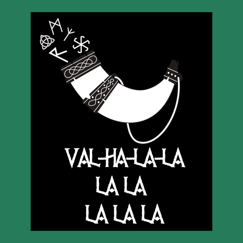 Valhalala Funny Viking Design  Green T-shirt | Artistshot