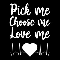 Trending Pick Me Choose Me Love Me Women Valentine Day Women's V-neck T-shirt | Artistshot