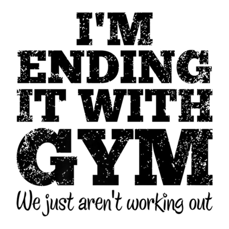 I'm Ending It With Gym Not Working Out Breaking Up Funny Pun V-Neck Tee by morapzebzerf | Artistshot