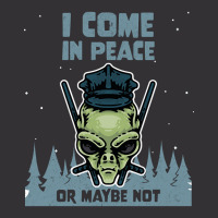 Alien Galaxy Science Space Lover I Come In Peace Or Maybe Not-k0oxg Vintage Hoodie | Artistshot