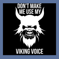 Vikings Dont Make Me Use My Viking Voice Funny  Stars Quote Blue Lightweight Hoodie | Artistshot