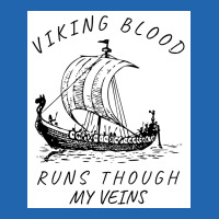 Viking Blood Runs Through My Veins Boat Norway Denmark Scandinavia  Bo Pocket T-shirt | Artistshot