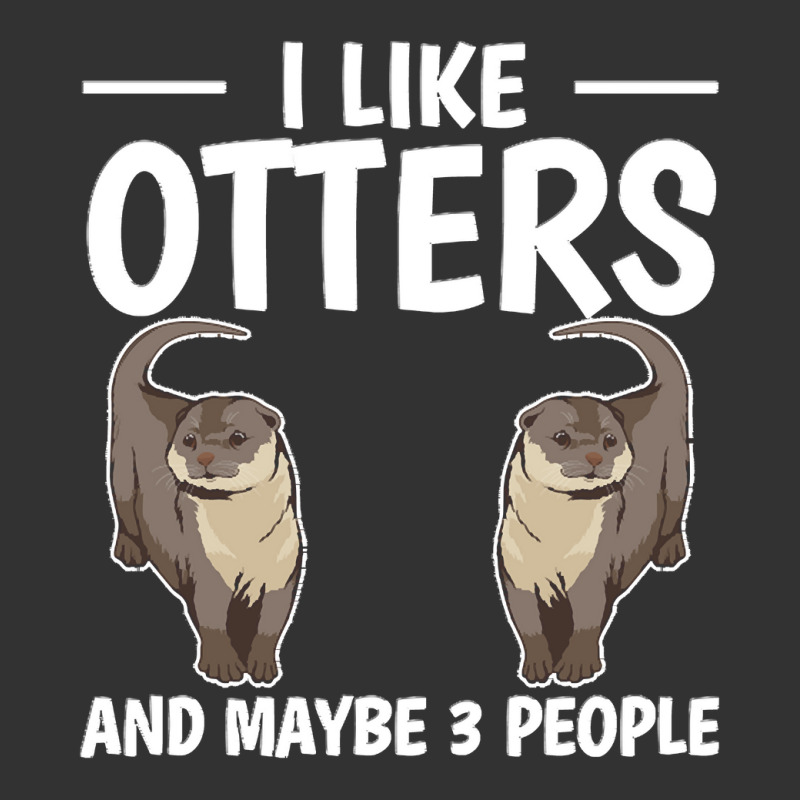 Otter T  Shirt Sea Otter I Like Otters And Maybe 3 People T  Shirt Baby Bodysuit by slueilwitz869 | Artistshot