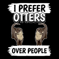 Otter T  Shirt Sea Otter I Prefer Otters Over People T  Shirt Youth Zipper Hoodie | Artistshot