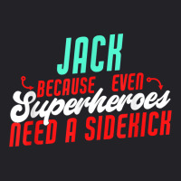 Jack Because Even Superheroes Need A Sidekick Funny Jack T Shirt Youth Tee | Artistshot