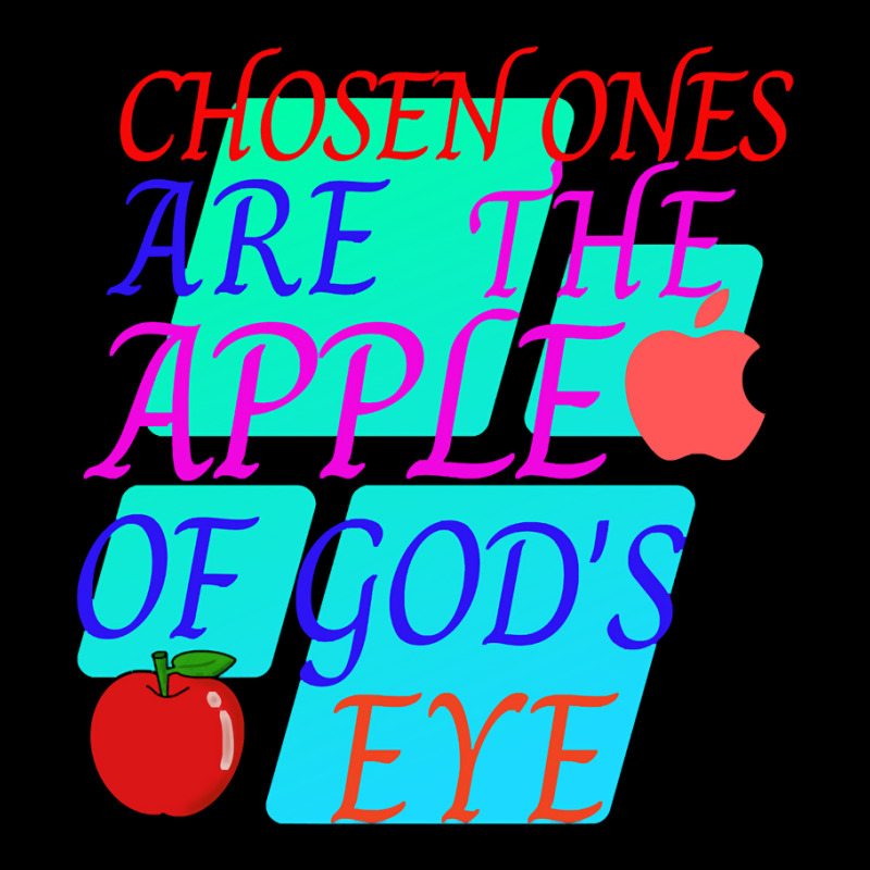 Chosen Ones Are The Apple Of God's Eye Toddler Sweatshirt by dealgummy642 | Artistshot