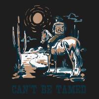 Can?t Be Tamed Music Country 70s 80s Cowboy Boots Horseback Classic T-shirt | Artistshot