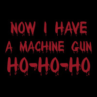 Now I Have A Machine Gun Ho Ho Ho Funny Christmas Gift Adjustable Cap | Artistshot