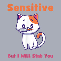 Cat Sensitive But I Will Stab You Funny Pets T Shirt Tank Dress | Artistshot