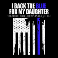 Back The Blue - I Back The Blue For My Daughter - Proud Mother  Of A B V-neck Tee | Artistshot