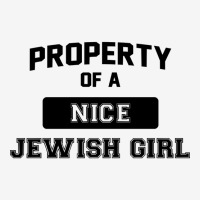 Funny Jewish Tshirt Property Of A Nice Jewish Girl Cute Gift Sweatshir Graphic T-shirt | Artistshot