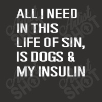 Diabetes All I Need In This Life Is Dog N Insulin Champion Hoodie | Artistshot