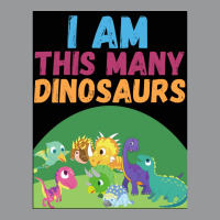 I Am This Many Dinosaurs 8 Eight Eighth Poster Quote Unisex Hoodie | Artistshot