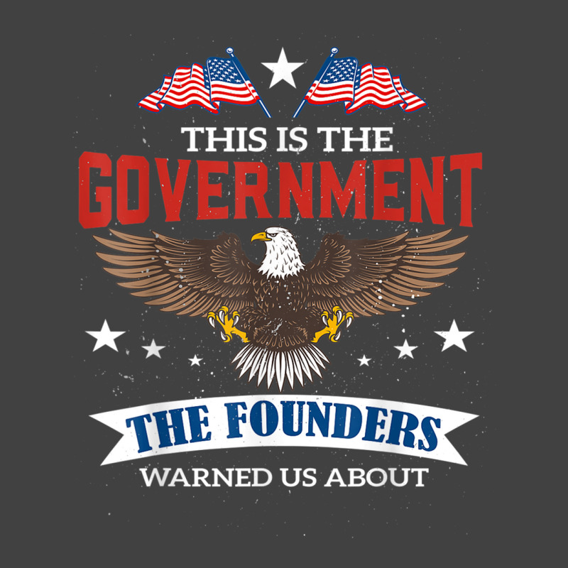 This Is The Government Our Founders Warned Us About Impeach T Shirt Vintage T-shirt | Artistshot