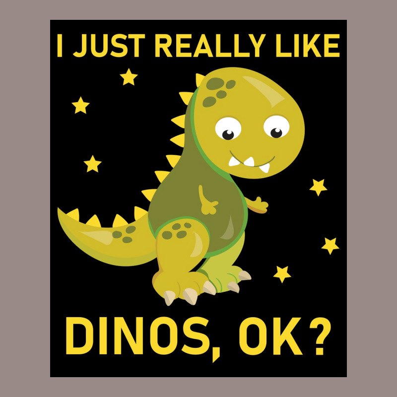 I Just Really Like Dinos Ok Funny Design Poster Humor Vintage T-shirt | Artistshot