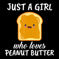 Trending Just A Girl Who Loves Peanut Butter Clothes Peanut Butter Long Sleeve Shirts | Artistshot