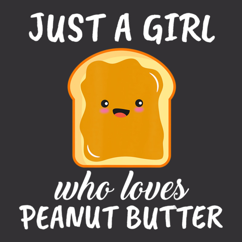 Trending Just A Girl Who Loves Peanut Butter Clothes Peanut Butter Vintage Hoodie And Short Set | Artistshot