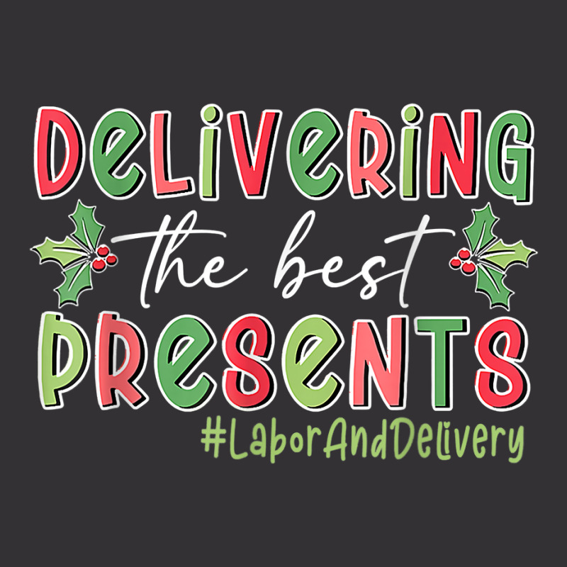 Delivering The Best Presents Christmas Labor Delivery Nurse T Shirt Vintage Hoodie And Short Set by delredske | Artistshot