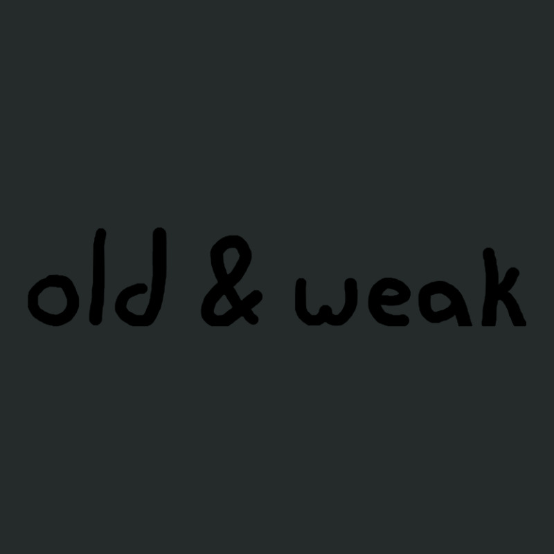 Old & Weak Women's Triblend Scoop T-shirt by mrbigzeroht | Artistshot