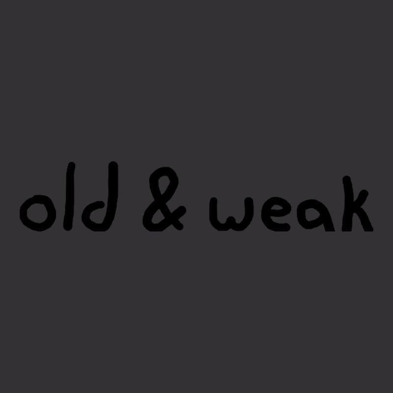 Old & Weak Vintage Short by mrbigzeroht | Artistshot