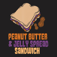 Trending Peanut Butter And Jelly Sandwich Peanut Butter T-shirt | Artistshot