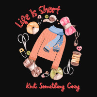 Life Is Short Knit Something Cozy Cute Funny Crop Top | Artistshot