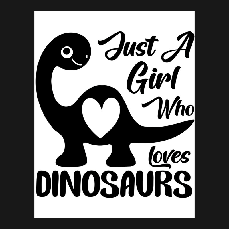 Just A Girl Who Loves Dinosaurs Poster Travel Flannel Shirt | Artistshot