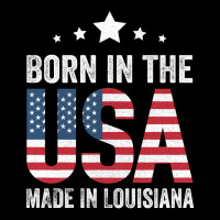 Born In The Usa Made And Raised In Louisiana Pocket T-shirt | Artistshot