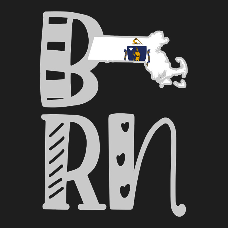 Born Massachusetts In Art Block Letters Classic T-shirt by currentlyderby559 | Artistshot