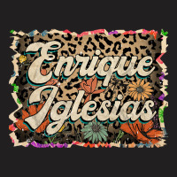 Beautiful Flowers Quest Enrique Proud Name T-shirt | Artistshot