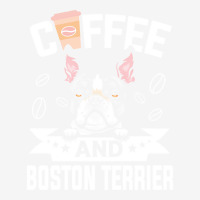 Dog Lover Gifts T  Shirt Coffee And Boston Terrier Dog Design For Dog Youth 3/4 Sleeve | Artistshot