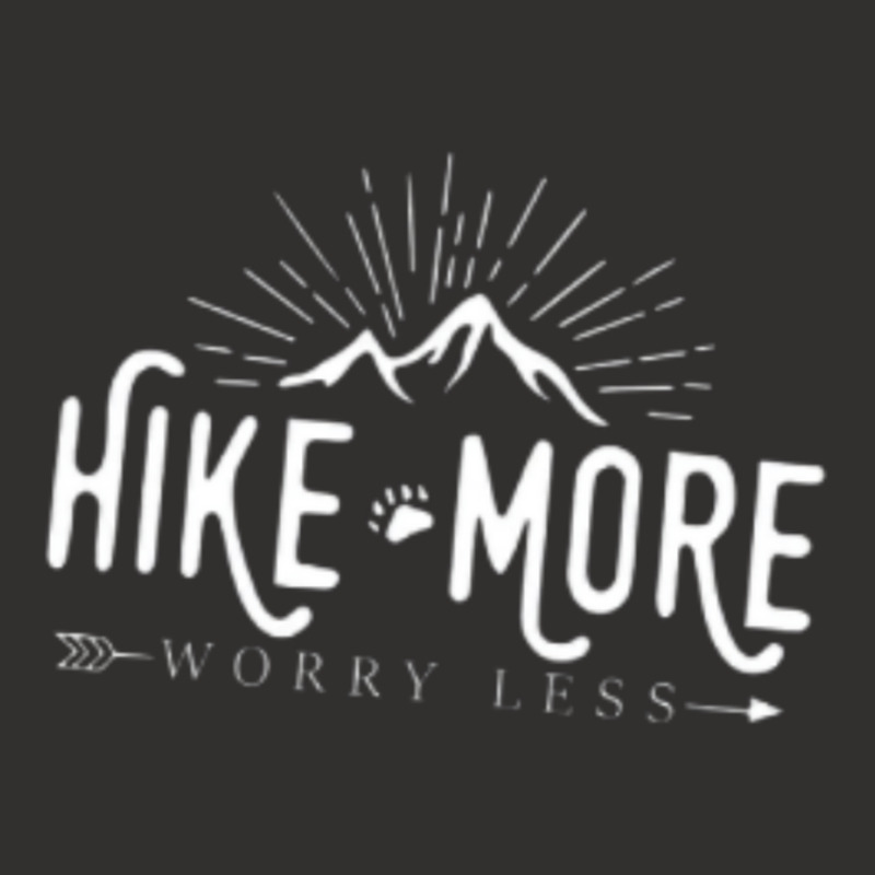 Hike More Worry Less Champion Hoodie | Artistshot