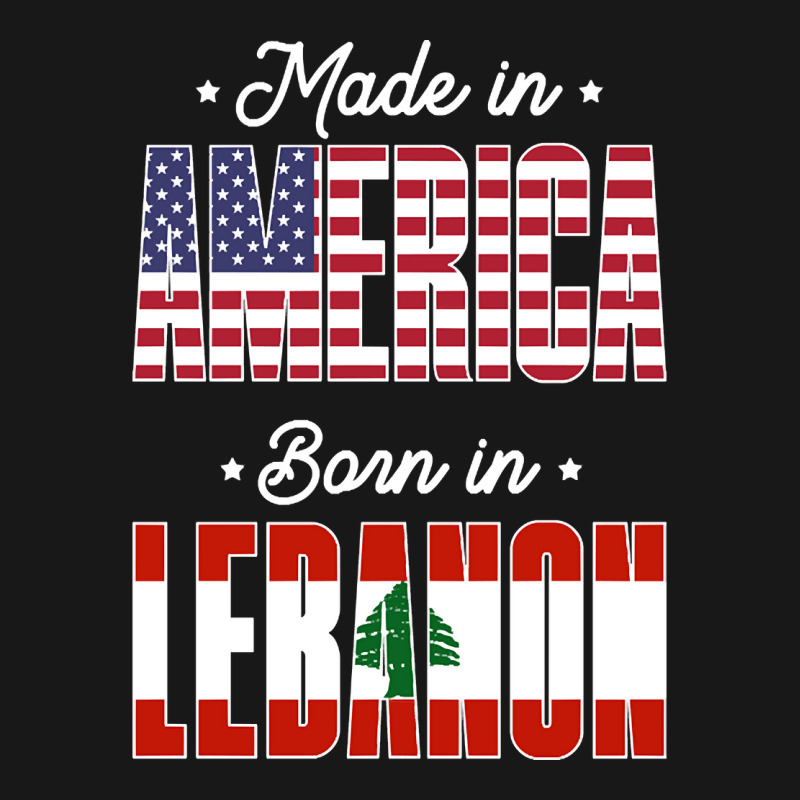 Made In America Born In Lebanon Proud Latvian American Flannel Shirt by gaugebayou45 | Artistshot