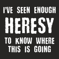 Inquisition Enough Heresy Inquisitor Meme Quotes Tabletop Wargaming Ne Ladies Fitted T-shirt | Artistshot