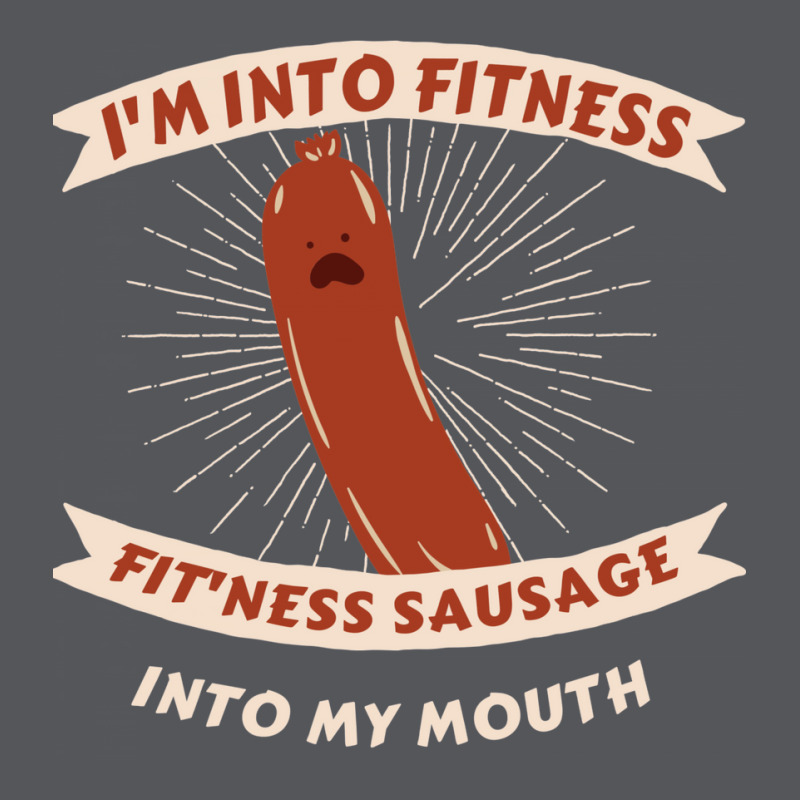 I'm Into Fitness Sausage In My Mouth Ladies Fitted T-Shirt by vasoorobogos | Artistshot