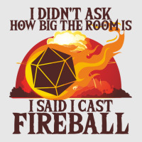 I Didn't Ask How Big The Room Is I Said I Cast Fireball Vintage Hoodie & Jogger Set | Artistshot