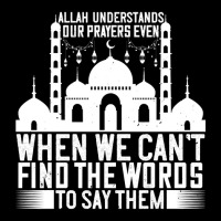 Allah Understands Our Prayers - Islam Quote Design Baby Tee | Artistshot