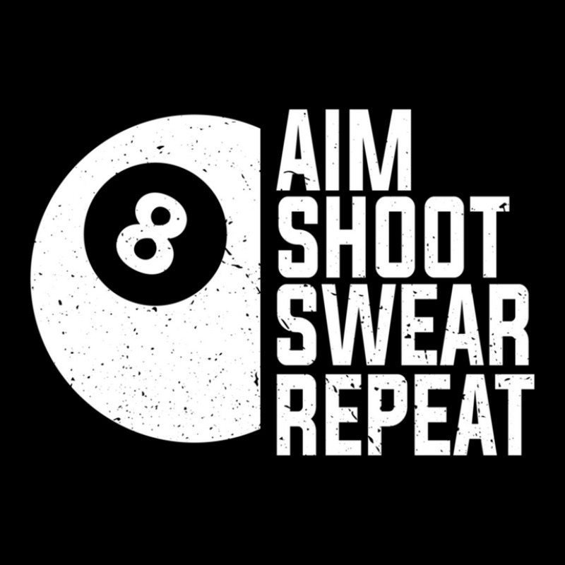 Billiards 8 Ball Funny Aim Shoot Swear Repeat Gift 1 Unisex Jogger | Artistshot