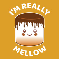 I'm Really Mellow T-shirt | Artistshot