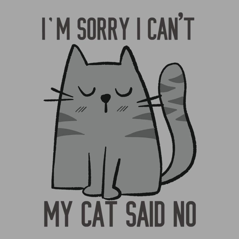 I'm Sorry I Can't My Cat Said No Men's Polo Shirt | Artistshot