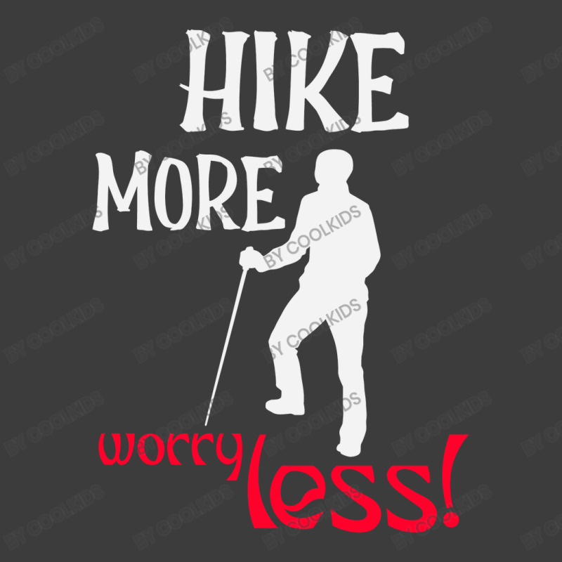 Hike More, Worry Less T Shirt Men's Polo Shirt | Artistshot